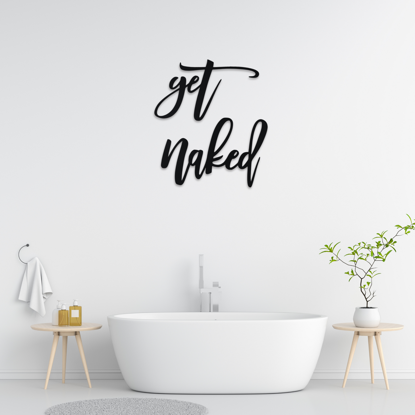 "Get Naked" Bathroom wall lettering